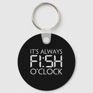 Chaveiro Pescaria Pescador Engraçado É Sempre Peixe O'clock