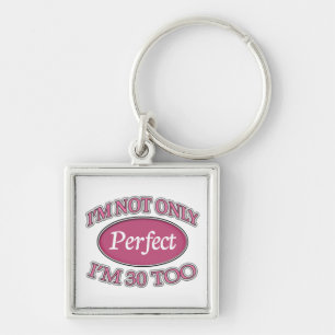 Chaveiro Pessoas de 30 anos perfeitas