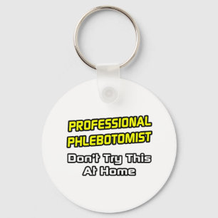 Chaveiro Phlebotomist Profissional ... Piada
