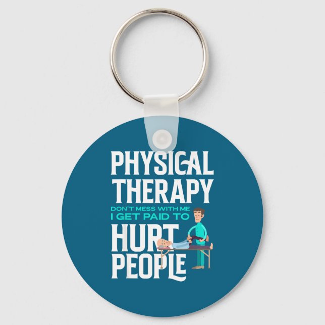 Chaveiro Physical Therast Physical Therapy Funny Physical T (Frente)