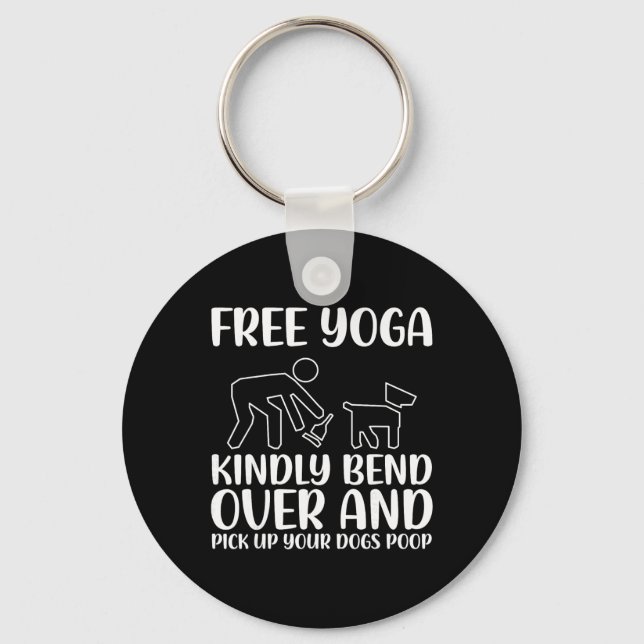 Chaveiro Piada Pegue o Cocô do seu Cachorro Yoga  (Frente)