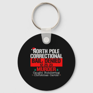 Chaveiro Polícia do Norte - fiança correcional negada homic