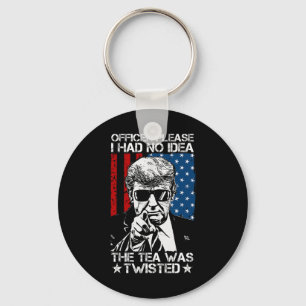 Chaveiro Por Favor, Eu Não Fazia Ideia Do Tea Twisted Usa F