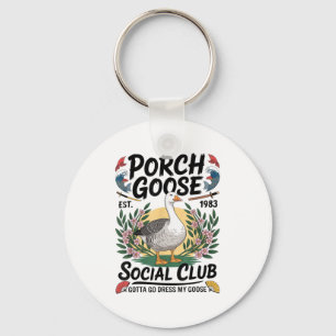 Chaveiro Porch Goose Social Club Tem Que Ir Vestir Meu Gans