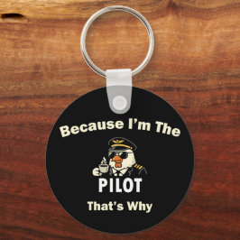 Chaveiro  Porque Eu Sou O Piloto, É Por Isso  Custom Aviati