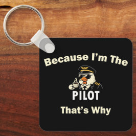 Chaveiro  Porque Eu Sou O Piloto, É Por Isso  Custom Aviati