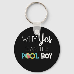 Chaveiro Porque Sim Sou O Garoto Da Piscina