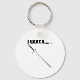 Chaveiro Porte clé I Have a sword