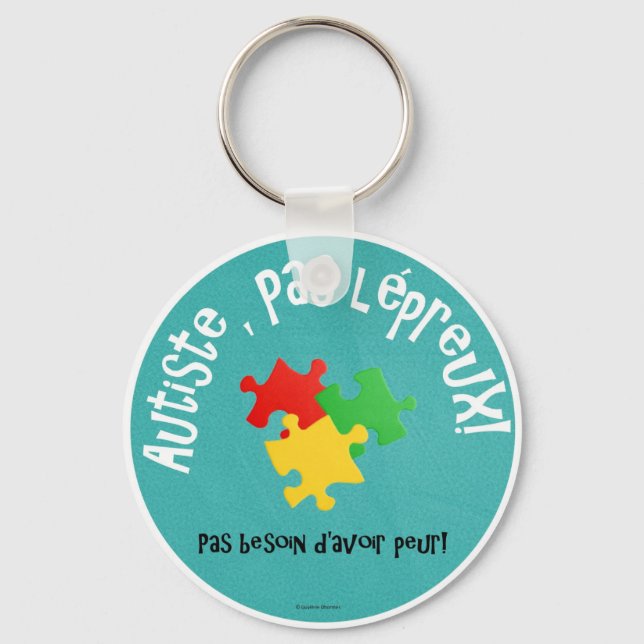 Chaveiro Porte-clés Autiste, pas lépreux (Frente)