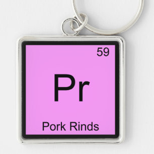 Chaveiro Pr - Pork Rinds Símbolo De Elemento Químico Engraç