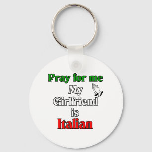 Chaveiro Pray para mim que meu namorada é italiano