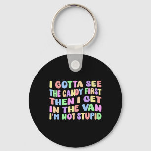 Chaveiro Preciso ver o doce primeiro, não sou estúpido, eng