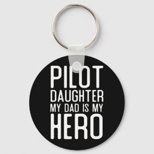 Chaveiro Presente de Piloto Homem Filha Pai é Herói Present