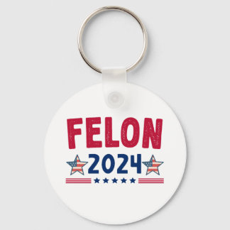 Chaveiro Presente Felon 2024 | Política Sarcástica dos EUA