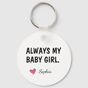 Chaveiro Presente Personalizado de Filha Sempre Minha Menin