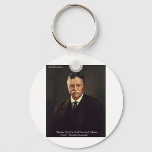 Chaveiro Presentes/Camisas com Citação de Teddy Roosevelt "