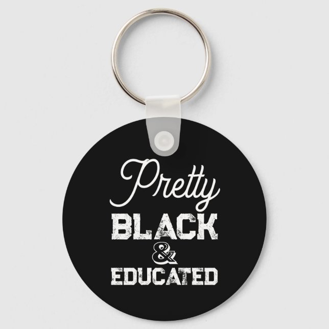 Chaveiro Pretty Black & Educated (Frente)