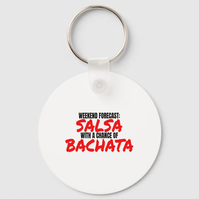 Chaveiro Previsão de Fim de Semana da Dança Salsa Bachata S (Frente)