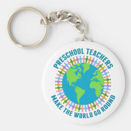 Chaveiro Professores da pré-escola fazem o mundo girar boni