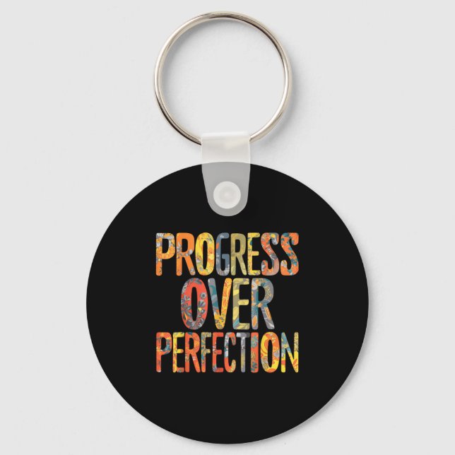 Chaveiro Progress Over Perfection Motivation Motivational T (Frente)