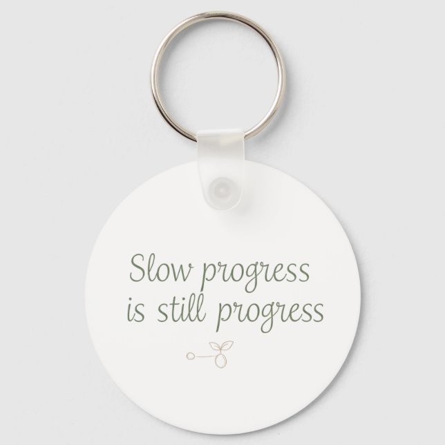 Chaveiro Progresso Lento Ainda É Progresso – Calm Minimal (Frente)