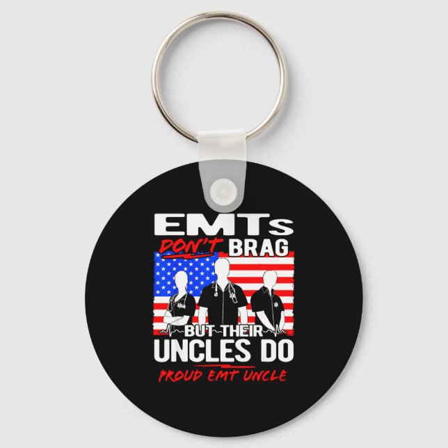 Chaveiro Proud Emt Uncle - Funny Ems Family Quote Emts Don' (Frente)