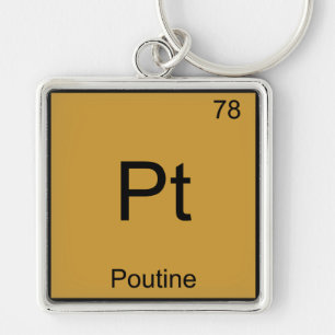 Chaveiro Pt - Poutine Funny Chemistry Element Symbol Tee