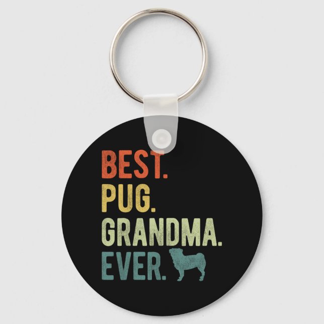 Chaveiro Pug Grandma Ever Dog Dia de as mães (Frente)