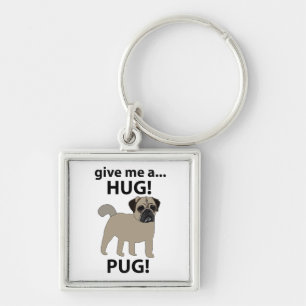 Chaveiro Pug Me Dê Um Pug Engraçado
