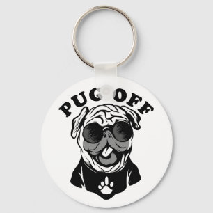 Chaveiro Pug Off Humor Engraçado Para Pug Lovers