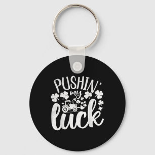 Chaveiro Pushin My Luck Trator Saint Patricks Day Irish Hu