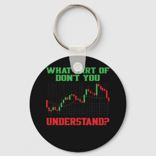 Chaveiro Que parte de você não entende Forex Trading?