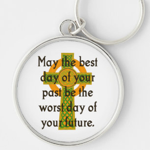 Chaveiro Que Seja O Melhor Dia Do Seu Passado - Citação Irl