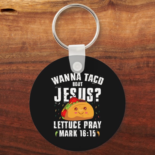 Chaveiro Quer Taco Sobre Jesus Cinco de Maio Cristão  (Frente)