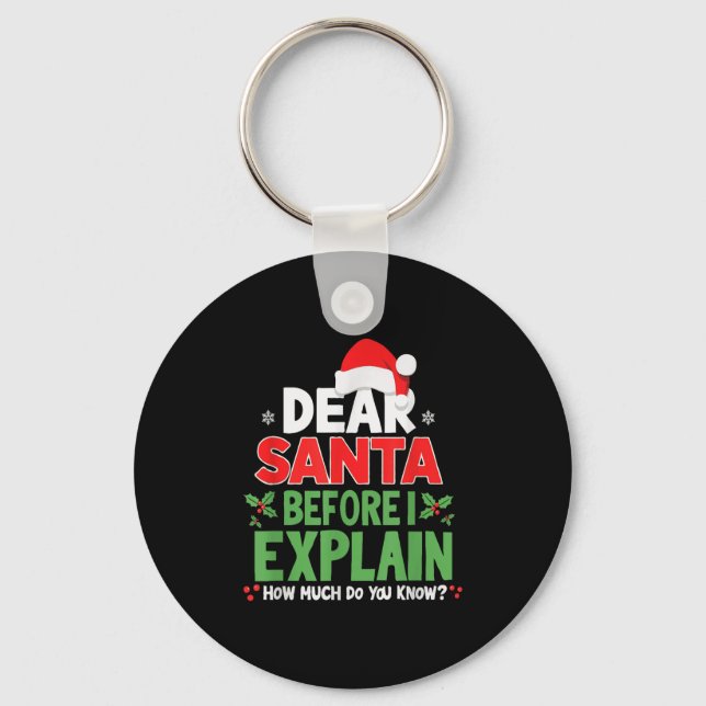 Chaveiro Querido Papai Noel Antes de Eu Explicar Quanto Voc (Frente)