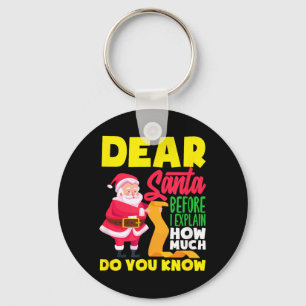 Chaveiro Querido Papai Noel Antes de Explicar Quanto Você S
