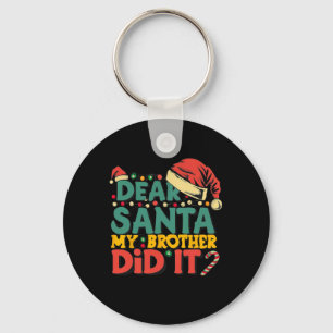 Chaveiro Querido Papai Noel Meu Irmão Fez Isso Camisetas Di