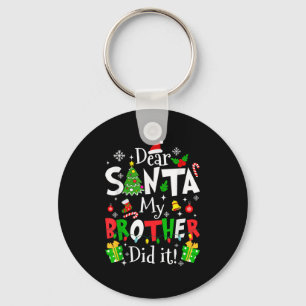 Chaveiro Querido Papai Noel Meu Irmão Fez Isso Funny Natal