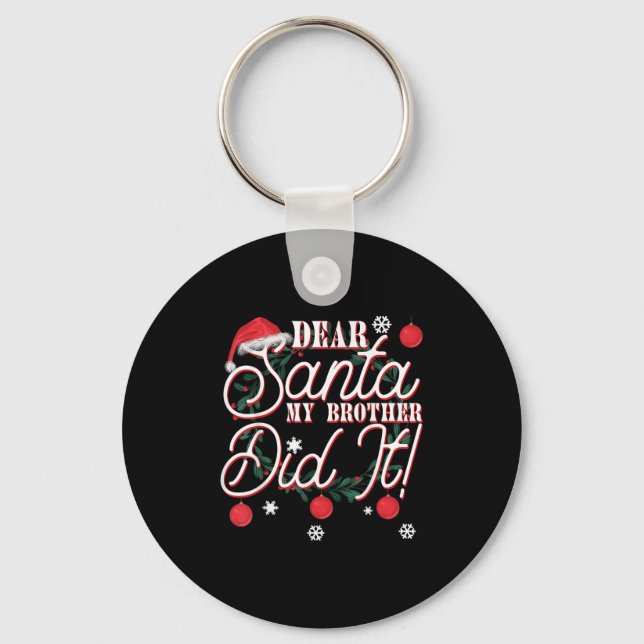 Chaveiro Querido Papai Noel Meu Irmão Fez Isso Irmãos  (Frente)