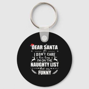 Chaveiro Querido Papai Noel Não Me Importo Quanto Tempo Est