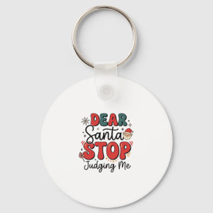 Chaveiro Querido Papai Noel Pare de Me Julgar Design de Nat