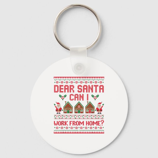 Chaveiro Querido Papai Noel Posso Trabalhar De Casa Camisa  (Frente)