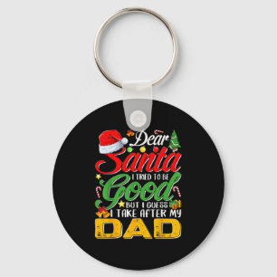Chaveiro Querido Papai Noel, tentei ser bom, mas eu pego de