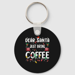Chaveiro Querido Papai Noel Traga Apenas Café Natal Café Am