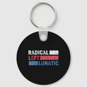 Chaveiro Radical Left Lunatic Anti Trump Engraçado Democrat