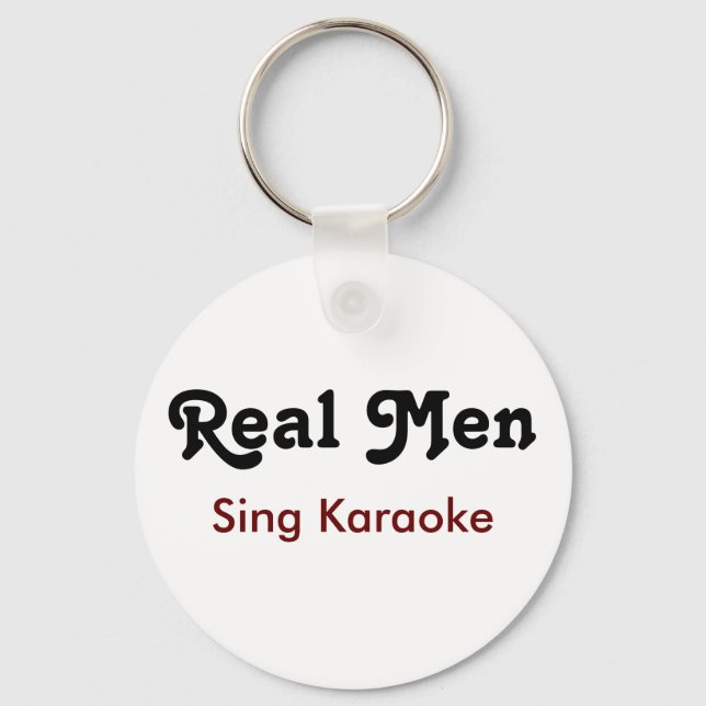 Chaveiro Real Men Sing Karaoke (Frente)