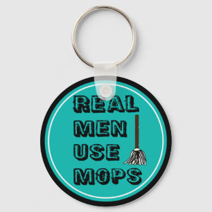 Chaveiro real men use mops