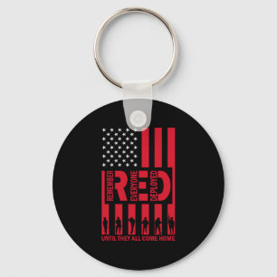 Chaveiro Red Remember Everyone Deployed Until They All Come
