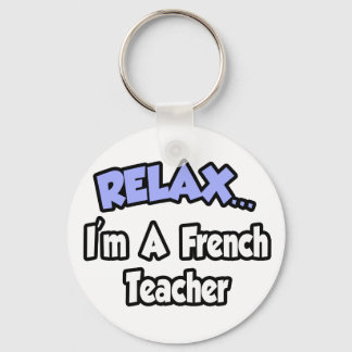 Chaveiro Relaxe... sou professor francês