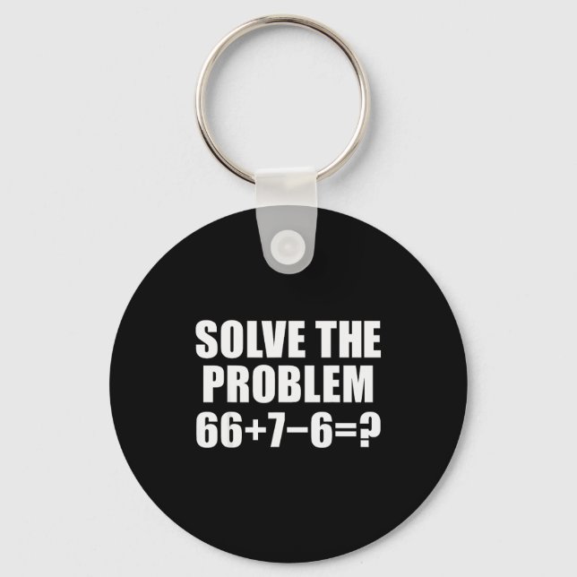 Chaveiro Resolva O Problema 67 Meme Seis Sete Matemática El (Frente)